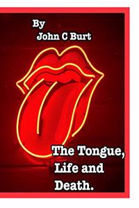 The Tongue, Life and Death.