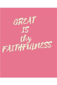 Great IS thy FAITHFULNESS
