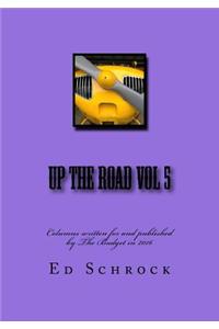 Up The Road Vol 5