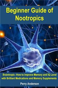 Beginner Guide of Nootropics