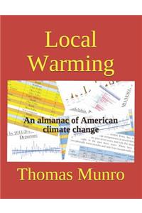 Local Warming