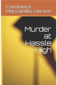 Murder at Hassle High