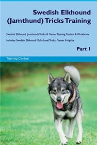 Swedish Elkhound (Jamthund) Tricks Training Swedish Elkhound Tricks & Games Training Tracker & Workbook. Includes
