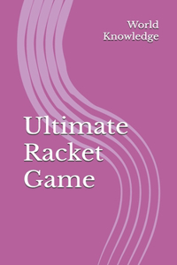 Ultimate Racket Game