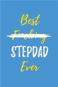 Best F*cking Stepdad Ever