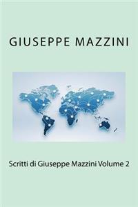 Scritti Di Giuseppe Mazzini Volume 2