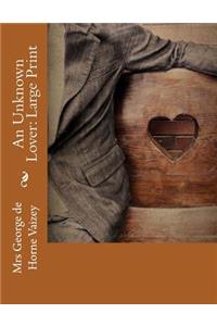 An Unknown Lover