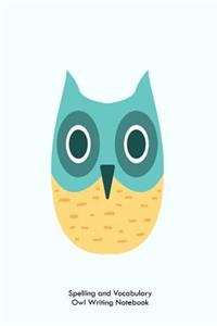 Spelling And Vocabulary Owl Writing Notebook