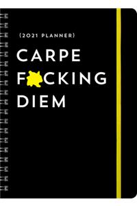 2021 Carpe F*cking Diem Planner