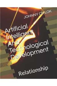 Artificial Intelligent And Technological Development