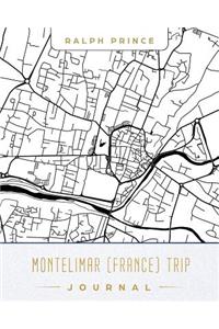 Montelimar (France) Trip Journal