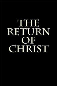 The Return of Christ