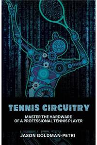 Tennis Circuitry