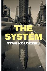 The System