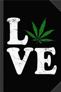 Love Cannabis Weed Vintage Journal Notebook