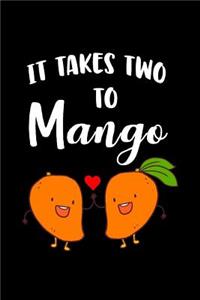 It Takes Two to Mango