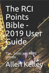 The RCI Points Bible - 2019 User Guide