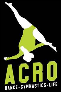 Acro Dance Gymnastics Life
