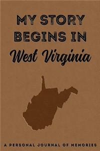 My Story Begins in West Virginia