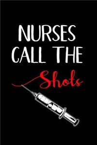 Nurses Call the Shots
