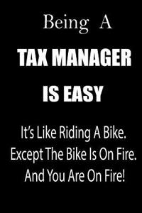 Being a Tax Manager Is Easy