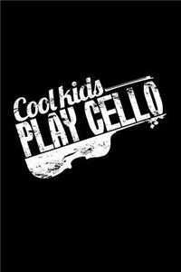 Cool Kids Play Cello