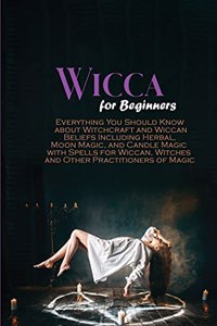 Wicca for Beginners