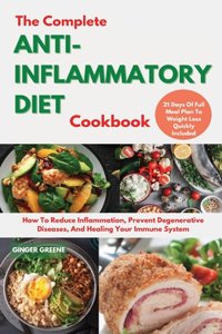 The Complete ANTI-INFLAMMATORY DIET Cookbook