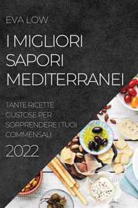 I Migliori Sapori Mediterranei 2022