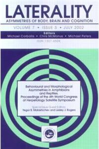 Behavioural and Morphological Asymmetries in Amphibians and Reptiles: Proceedings of the 4th World Congress of Herpetology Satellite Symposium: A Special Issue of Laterality