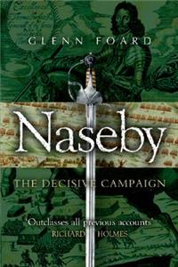 Naseby: The Decisive Campaign