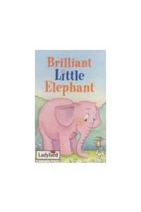 Brilliant Little Elephant (Little Stories Book & Tape Packs)