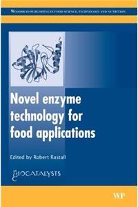 Novel Enzyme Technology for Food Applications