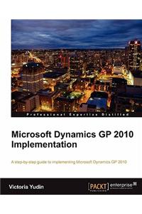Microsoft Dynamics GP 2010 Implementation