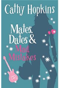 Mates, Dates and Mad Mistakes