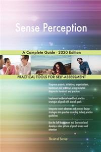Sense Perception A Complete Guide - 2020 Edition