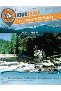 Southeastern BC Fishing Mapbook: Region 4: Kootenay, Region 8: Okanagan