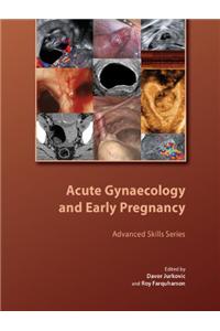 Acute Gynaecology and Early Pregnancy