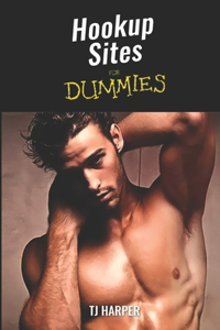 Hookup Sites For Dummies