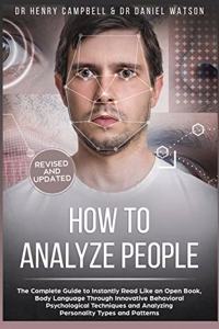 How to Analyze People REVISED AND UPDATED