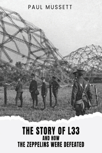 Story of L33 and How the Zeppelins Were Defeated