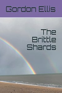 The Brittle Shards