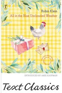 All in the Blue Unclouded Weather