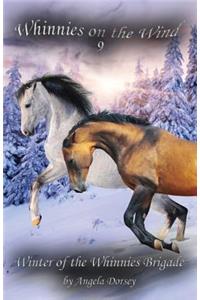 Winter of the Whinnies Brigade