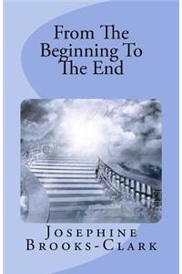 From The Beginning To The End