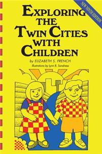Exploring the Twin Cities with Children