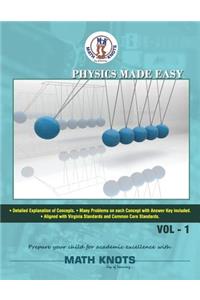 Physics Made Easy - Vol-1