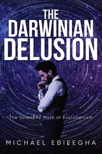 Darwinian Delusion