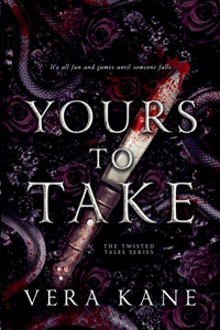 Yours to Take