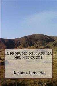 Il Profumo Dell'africa Nel Mio Cuore